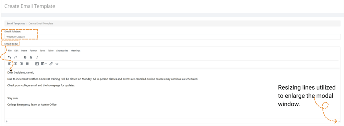 Create Email Template highlight the “Email Subject” and “Email Body” fields, and a note in the bottom right corner explains that the diagonal resizing lines are used to enlarge the modal window.